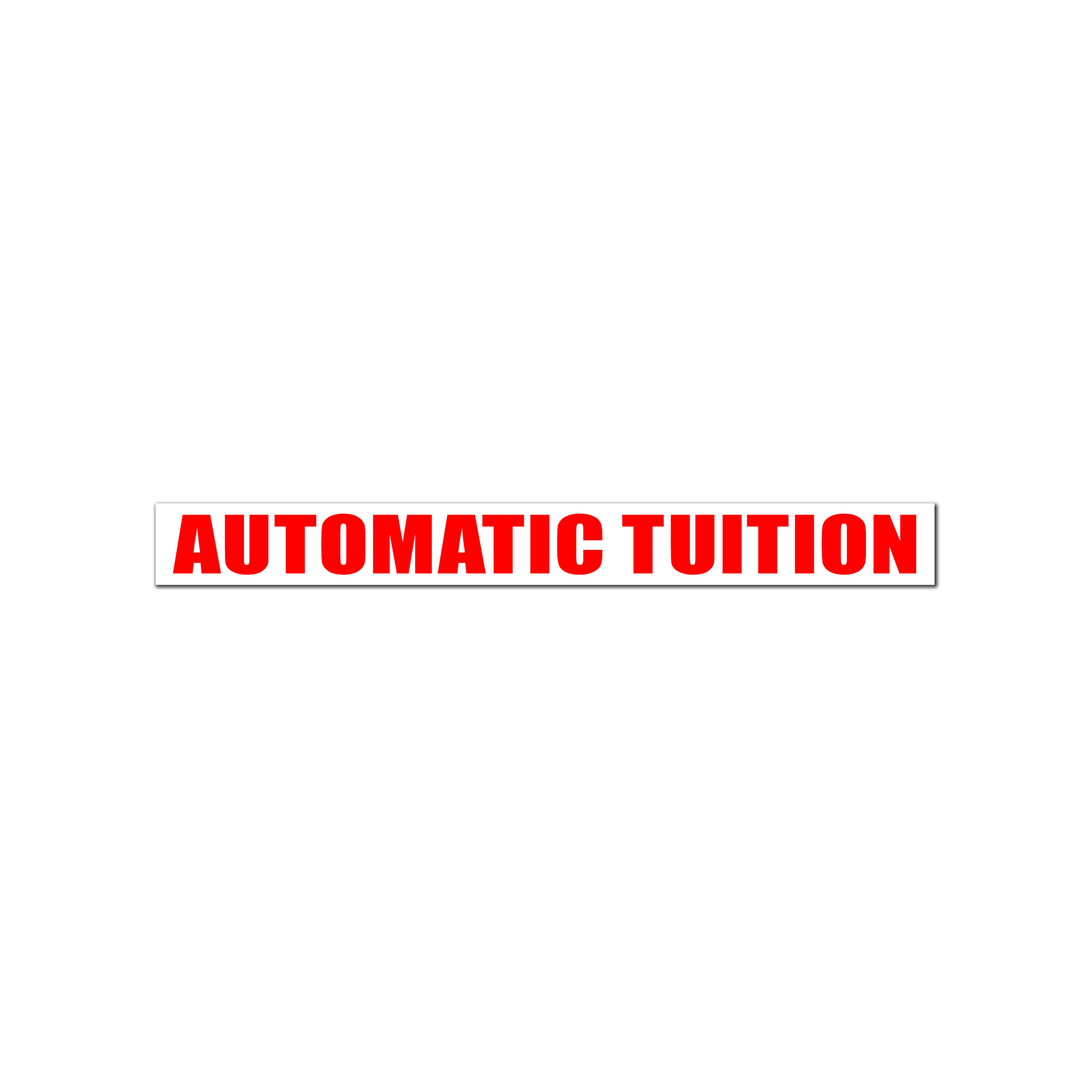 AUTOMATIC TUITION