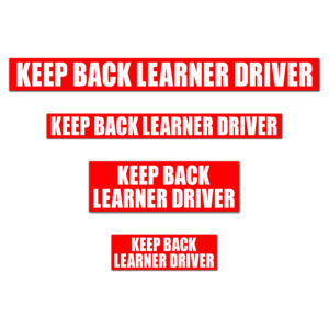 KEEP BACK LEARNER DRIVER